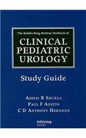 Kelalis-King-Belman Textbook of Clinical Pediatric Urology Study Guide