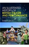 Illustrated History of British Theatre and Performance