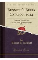 Bennett's Berry Catalog, 1924, Vol. 18