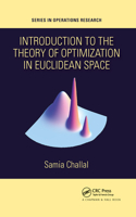 Introduction to the Theory of Optimization in Euclidean Space