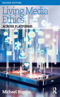 Living Media Ethics