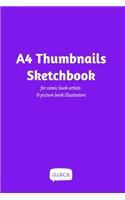 A4 Thumbnails Sketchbook - For comicbook artists and picture book illustrators