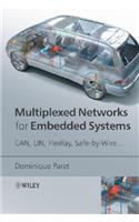 Multiplexed Networks for Embedded Systems