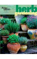 Better Homes and Gardens Herb Gardening
