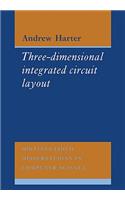 Three-Dimensional Integrated Circuit Layout