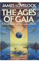 The Ages of Gaia: A Biography of Our Living Earth(Commonwealth Fund Book Program)