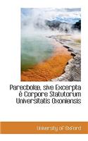 Parecbol, Sive Excerpta Corpore Statutorum Universitatis Oxoniensis