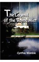 Legend of the Bayou Mist