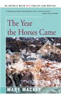 Year the Horses Came