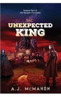The Unexpected King: Volume Two of the Raspero Chronicles(2 Raspero Chronicles)