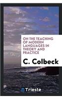 On the Teaching of Modern Languages in Theory and Practice