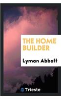 THE HOME BUILDER