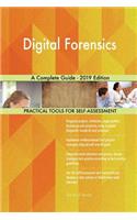 Digital Forensics A Complete Guide - 2019 Edition