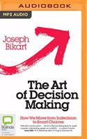 Art of Decision Making