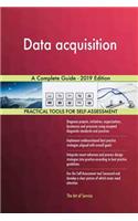 Data acquisition A Complete Guide - 2019 Edition