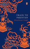 Train to Pakistan Penguin Premium Classic Edition