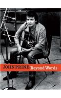 John Prine Beyond Words
