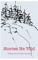 Stories He Told