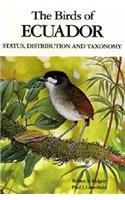 The Birds of Ecuador: Status, Distribution and Taxonomy - Vol. 1 Paperback