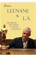From Leenane to L.A.