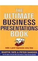 The Ultimate Business Presentations Book (Make A Great Impression Every Time)