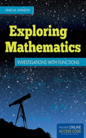 EXPLORING MATHEMATICS: .(English)