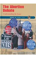 Abortion Debate: Understanding the Issues