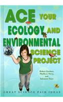 Ace Your Ecology and Environmental Science Project