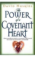 The Power of a Covenant Heart