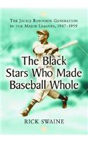 The Black Stars Who Made Baseball Whole