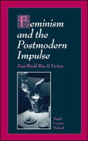 Feminism and the Postmodern Impulse