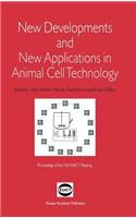 New Developments and New Applications in Animal Cell Technology