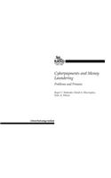 Cyberpayments and Money Laundering: Problems and Promise 1998