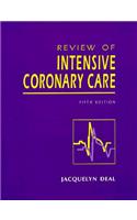 Review of Intensive Coronary Care