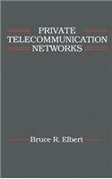 Private Telecommunication Networks