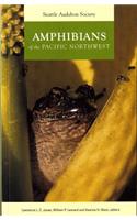 Amphibians of the Pacific Northwest