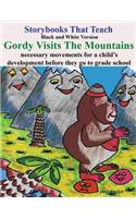 Gordy Visits the Mountains