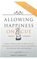 Allowing Happiness on Cue