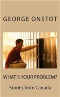 What's Your Problem?