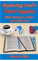 Exploring God's Word Together