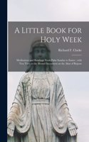 Little Book for Holy Week