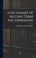 A Dictionary Of Military Terms And Expressions