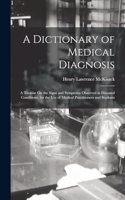 Dictionary of Medical Diagnosis