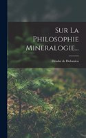 Sur La Philosophie Mineralogie...
