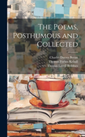 Poems, Posthumous and Collected