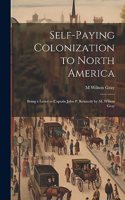 Self-Paying Colonization to North America