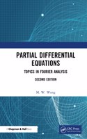 Partial Differential Equations: Topics in Fourier Analysis