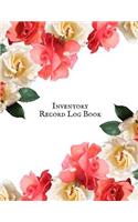Inventory Record Log Book: Management Control, Daily Weekly Monthly Entry Logbook Notebook For Businesses and Personal Management (Office Supplies) Large Inventory Log