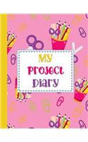 My Project Diary: Independent Learning Project Journal for Elementary Kids Grades 2-5: School Supplies on Pink Cover