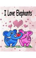 I Love Elephants